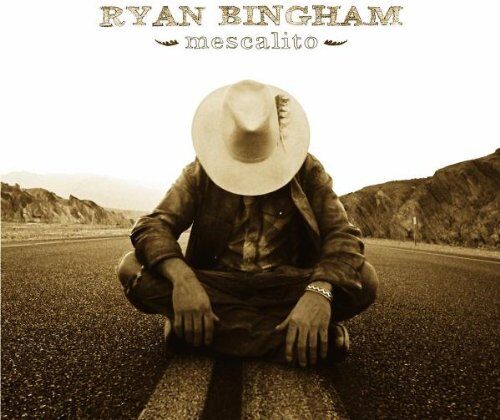 Ryan Bingham - Mescalito - Preis vom 09.10.2026 07:28:09 h