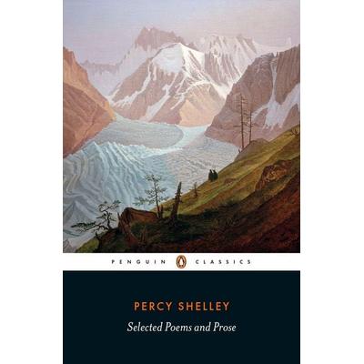 Selected Poems and Prose, Taschenbuch von Percy Bysshe Shelley, Penguin Books UK, 978-0-241-25306-9