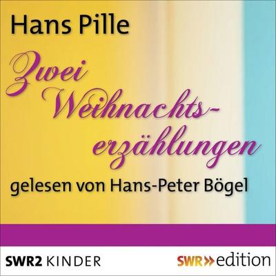 Weihnachtserzählungen - Hans Pille, Audio, 9783956152696