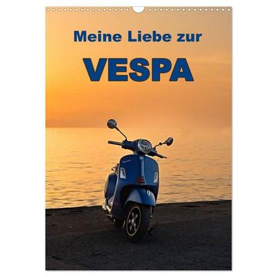 Die Liebe zur Vespa (Wandkalender 2027 DIN A3 hoch), CALVENDO Monatskalender