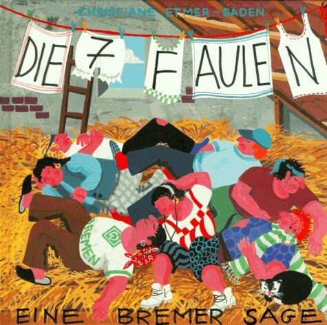 Christiane Etmer-Baden - Die Sieben Faulen - Preis vom 09.10.2026 07:28:09 h