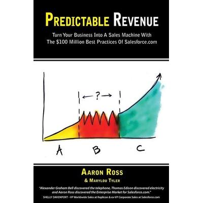 Predictable Revenue, Taschenbuch von Aaron Ross,Marylou Tyler, KNV Besorgung, 978-0-9843802-1-3