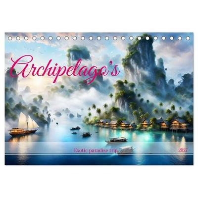 Archipelago's Exotic paradise trip (Desk Calendar 2027 DIN A5 landscape), CALVENDO 12 Month DeskCalendar