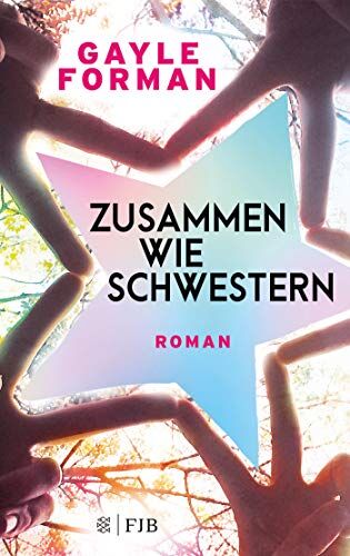 Gayle Forman - Zusammen wie Schwestern - Preis vom 30.09.2026 09:01:18 h
