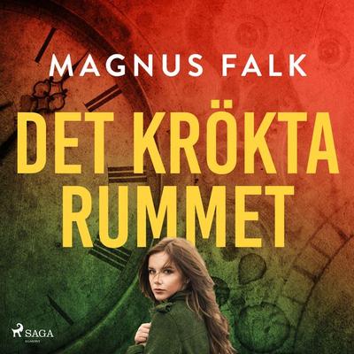Det krökta rummet - Magnus Falk, Audio, 9788728451311