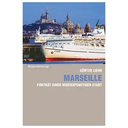 Marseille, Sachbücher von Günter Liehr
