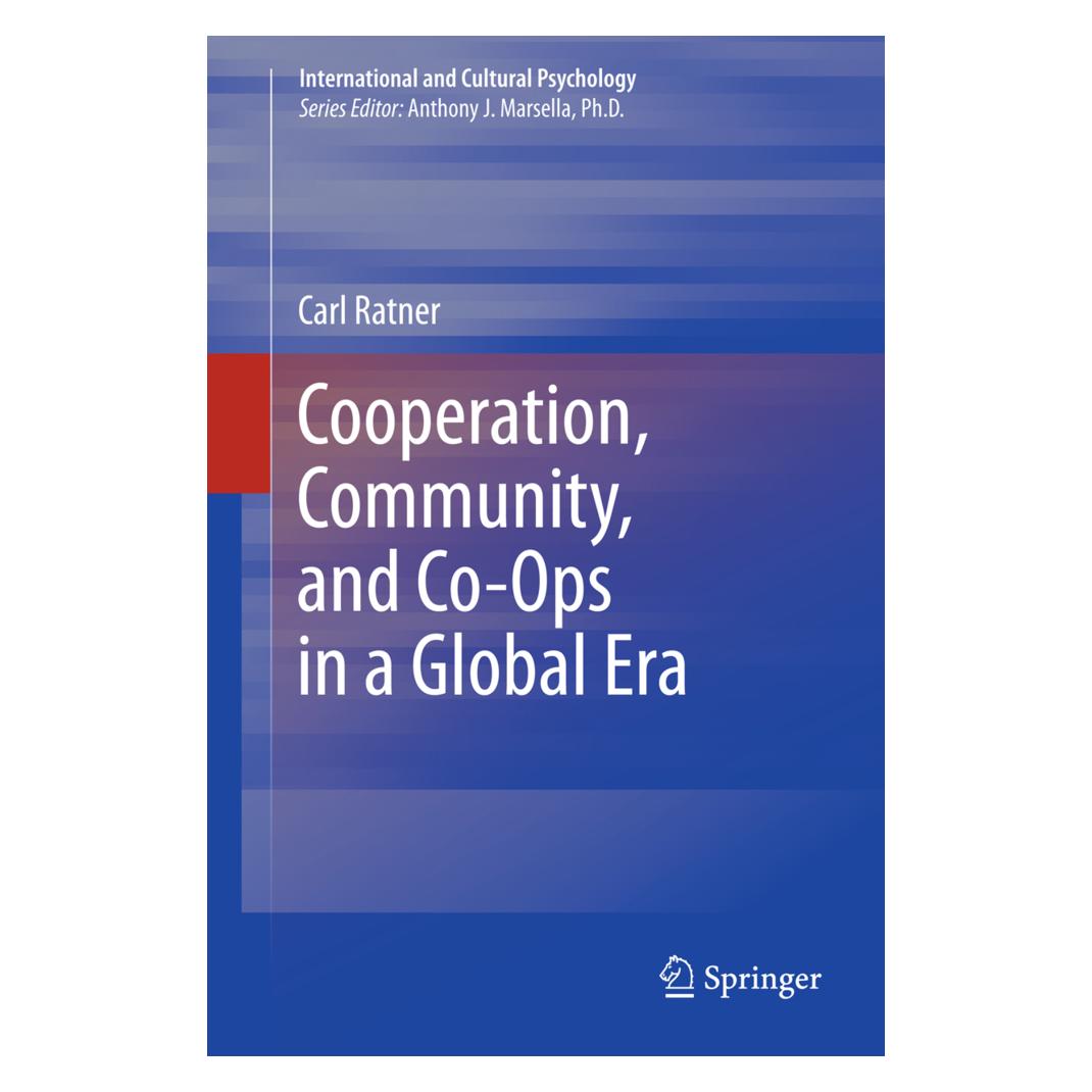 Springer Cooperation, Community, and Co-Ops in a Global Era (Englisch, Softcover, Carl Ratner) (55573125)