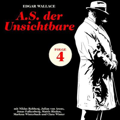 A.S. der Unsichtbare (Krimi, Folge 4) - Edgar Wallace, Audio, 9783711957108