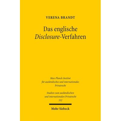 Das englische Disclosure-Verfahren, Taschenbuch von Verena Brandt, Mohr Siebeck, 978-3-16-152512-4