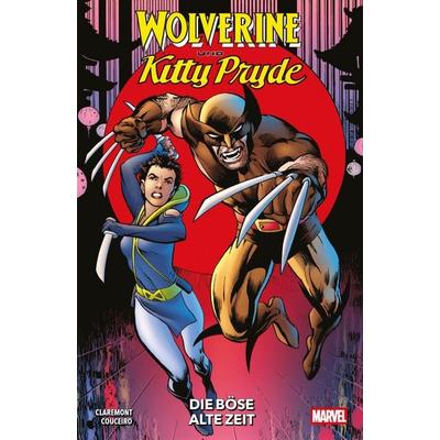Wolverine & Kitty Pride: Die böse alte Zeit, Taschenbuch von Chris Claremont,Damian Couceiro,Carolin Hidalgo, Panini, 978-3-7416-4476-4