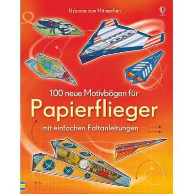 100 neue Motivbögen für Papierflieger, Nonbook von , Usborne, 978-1-78232-060-9