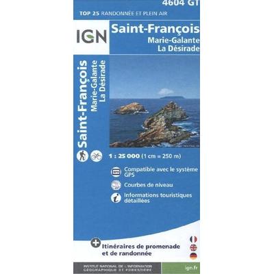 Guadeloupe St-Francois, Marie-Galante, La Désirade, Karte von 4604 GT, IGN Frankreich, 978-2-7585-3344-3