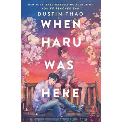 When Haru Was Here, Taschenbuch von Dustin Thao, Macmillan USA, 978-1-250-37137-9