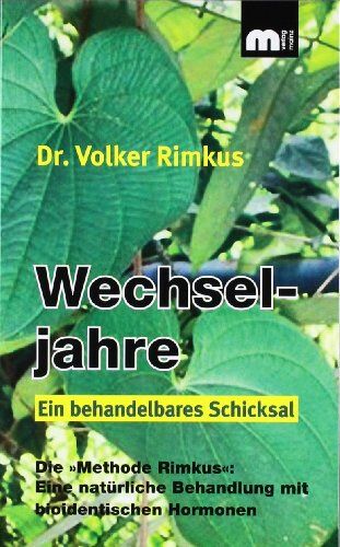 Volker Rimkus - Wechseljahre. Ein behandelbares Schicksal. - Preis vom 04.10.2026 03:51:26 h