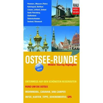 Ostsee-Runde, Taschenbuch von Werner Rau, Rau, Werner, 978-3-926145-88-8