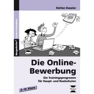 Die Online-Bewerbung, Taschenbuch von Stefan Dassler, Persen Verlag in der AAP Lehrerwelt GmbH, 978-3-8344-3233-9