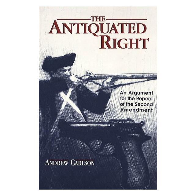 Peter Lang Carlson:The Antiquated Right (Englisch, Andrew Carlson) (64887764)