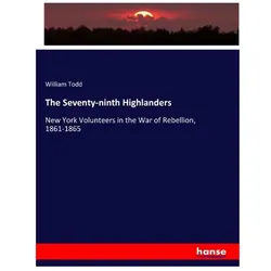 The Seventy-ninth Highlanders, Fachbücher von William Todd
