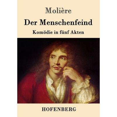Der Menschenfeind, Taschenbuch von Molière, Hofenberg, 978-3-8430-1688-9