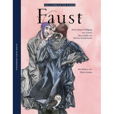 Faust, Gebundene Ausgabe von Barbara Kindermann, Kindermann Verlag, 978-3-934029-10-1