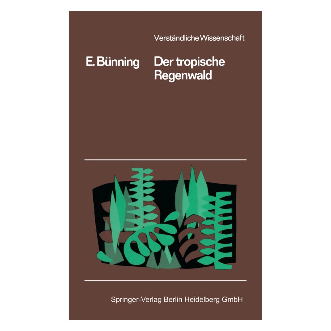 Springer Der Tropische Regenwald (Deutsch, Softcover, Erwin Bünning) (55555822)