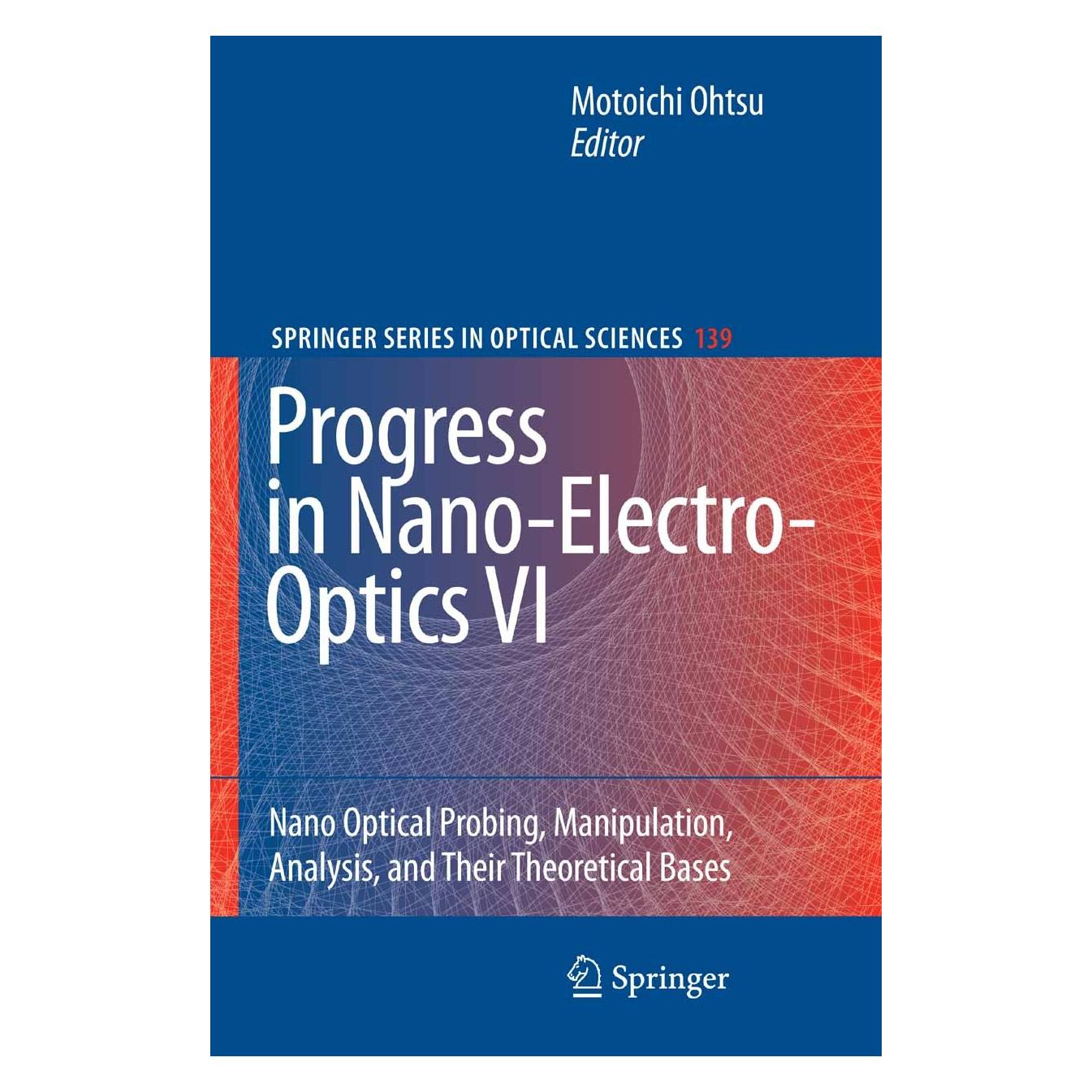 Springer Progress in Nano-Electro-Optics VI (Englisch, Hardcover, Motoichi Ohtsu) (9783540778943)