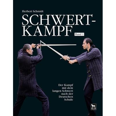 Schwertkampf, Gebundene Ausgabe von Herbert Schmidt, Wieland Verlag, 978-3-938711-19-4