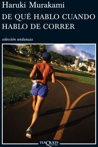 Haruki Murakami - De qué hablo cuando hablo de correr (Andanzas, Band 11) - Preis vom 09.10.2026 07:28:09 h