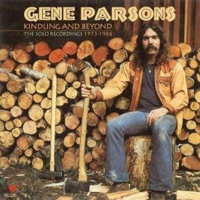 Kindling And Beyond-The Solo Recordings 1973-1986 - Gene Parsons, CD