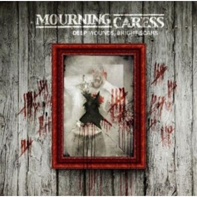 Deep wounds,bright scars - Mourning Caress, CD