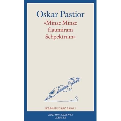 Minze, Minze flaumiran Schpektrum, Taschenbuch von Oskar Pastior, Carl Hanser, 978-3-446-20416-4