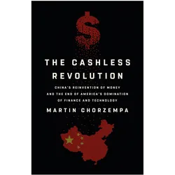 The Cashless Revolution, Fachbücher von Martin Chorzempa
