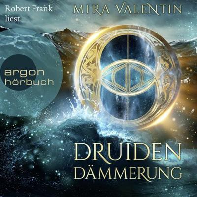 Druidendämmerung - Mira Valentin, Audio, 9783732406029