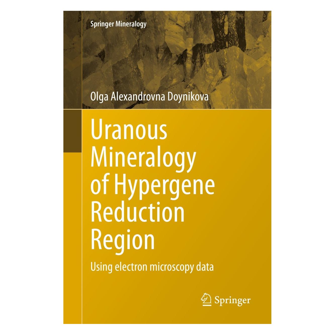 Springer Uranous Mineralogy of Hypergene Reduction Region (Englisch, Hardcover, Olga Alexandrovna Doynikova) (9783030671822)