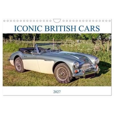 Iconic British Cars (Wall Calendar 2027 DIN A4 landscape), CALVENDO 12 Month Wall Calendar
