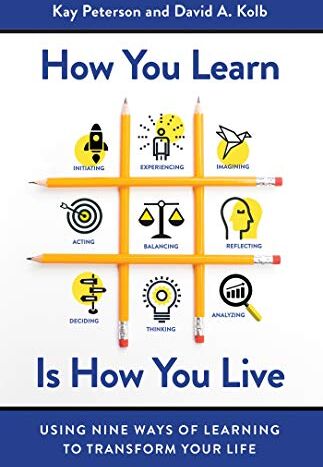 Kay Peterson - How You Learn Is How You Live: Using Nine Ways of Learning to Transform Your Life - Preis vom 10.10.2026 11:48:34 h