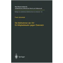 Die Massnahmen der XIV EU-Mitgliedstaaten gegen Österreich, Fachbücher von Frank Schorkopf