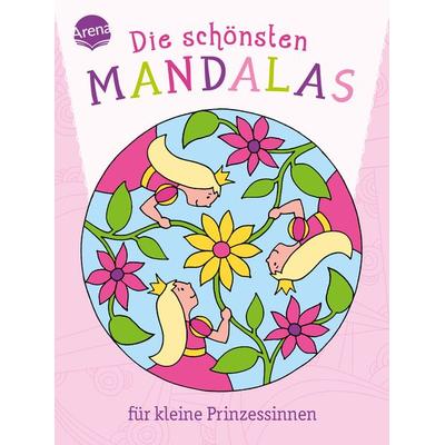 Die schönsten Mandalas für kleine Prinzessinnen, Taschenbuch von Sabine Legien, Arena, 978-3-401-70669-6