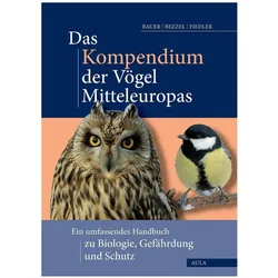 Das Kompendium der Vögel Mitteleuropas, Fachbücher von Hans-Günther Bauer, Einhard Bezzel, Wolfgang Fiedler