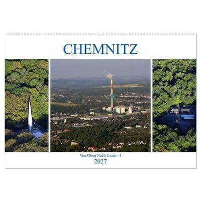 Chemnitz - Von Oben Nach Unten (Wandkalender 2027 DIN A2 quer), CALVENDO Monatskalender