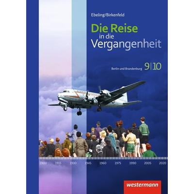 Die Reise in die Vergangenheit - Ausgabe 2017 für Berlin und Brandenburg, Gebundene Ausgabe von Annette Adam,Andreas Klingeberg,Christian