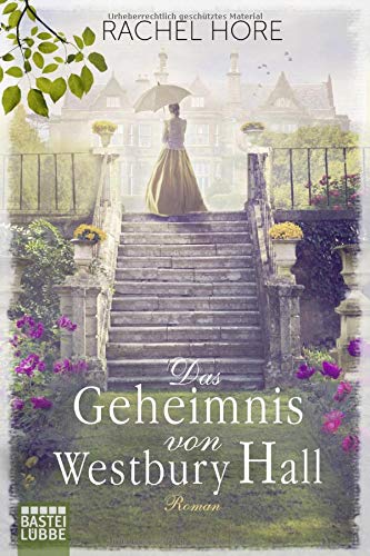 Rachel Hore - Das Geheimnis von Westbury Hall: Roman - Preis vom 10.10.2026 11:48:34 h