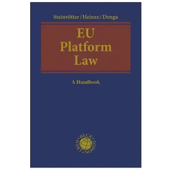 EU Platform Regulations, Fachbücher von Christian Heinze, Michael Denga, Björn Steinrötter