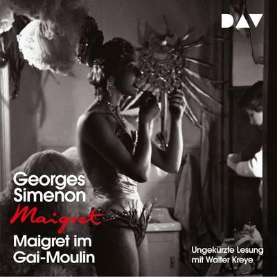 Maigret im Gai-Moulin - Georges Simenon, Audio, 9783742419477