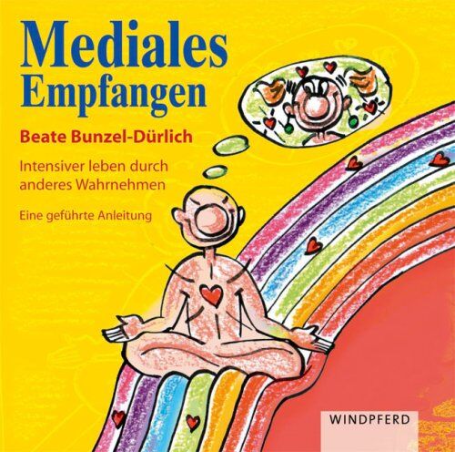 Beate Bunzel-Dürlich - Mediales Empfangen: Intensiver leben durch anderes Wahrnehmen. Eine geführte Anleitung, gesprochen von Beate Bunzel-Dürlich: Intensiver leben durch ... Anleitung, gesprochen von Andrea Brendel - Preis vom 30.09.2026 09:01:18 h
