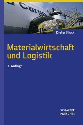 Dieter Kluck - Materialwirtschaft und Logistik: Lehrbuch mit Beispielen und Kontrollfragen - Preis vom 30.09.2026 09:01:18 h