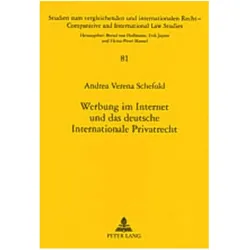 Werbung im Internet und das deutsche Internationale Privatrecht, Fachbücher von Andrea Verena Schefold