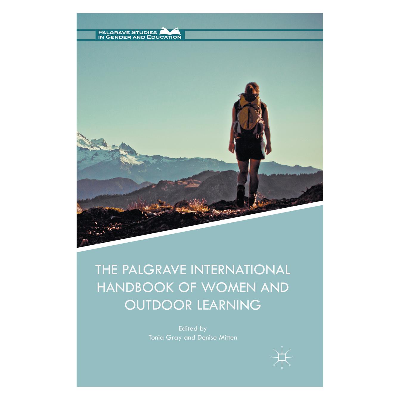 Springer The Palgrave International Handbook of Women and Outdoor Learning (Englisch, Denise Mitten, Tonia Gray) (56072342)