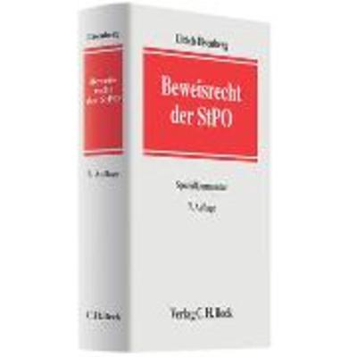 Beweisrecht der StPO, Gebundene Ausgabe von Ulrich Eisenberg, Beck, C H, 978-3-406-60972-5