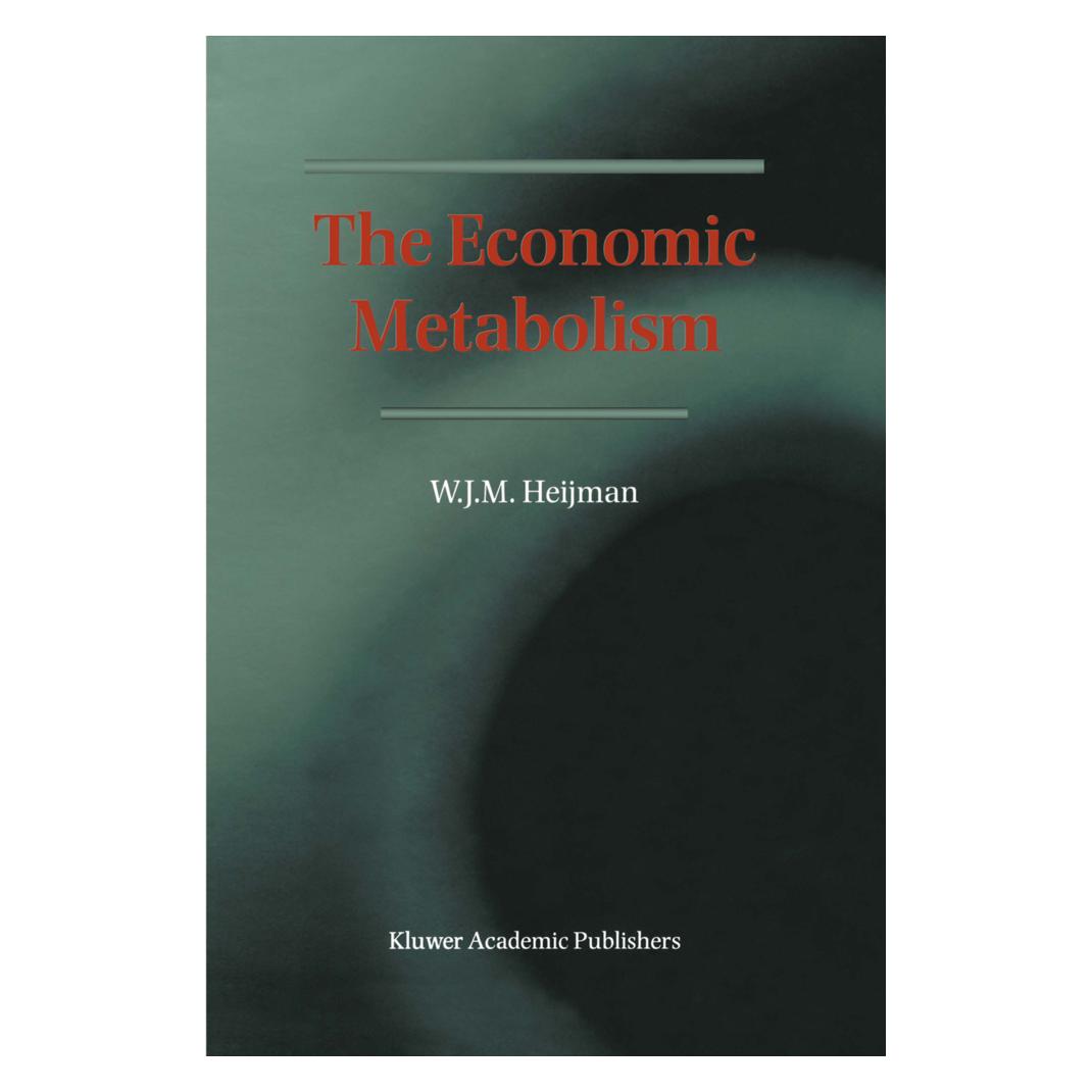 Springer The Economic Metabolism (Englisch, Softcover, Wim Heijman) (55512928)